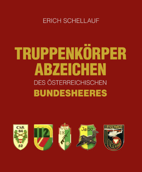Truppenkörper Abzeichen des Österreichischen Bundesheeres Neuerscheinung